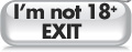 I'm not 18, exit.
