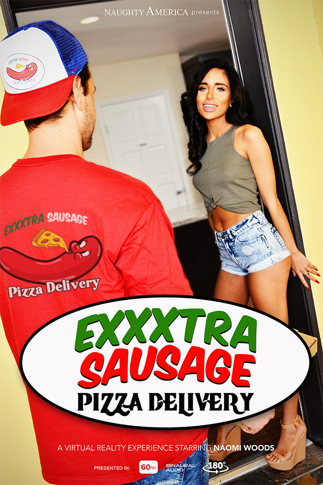 Exxxtra Sausage Pizza Delivery Featuring Naomi Woods
